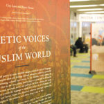 Traveling Exhibit ‘Poetic Voices of the Muslim World”’