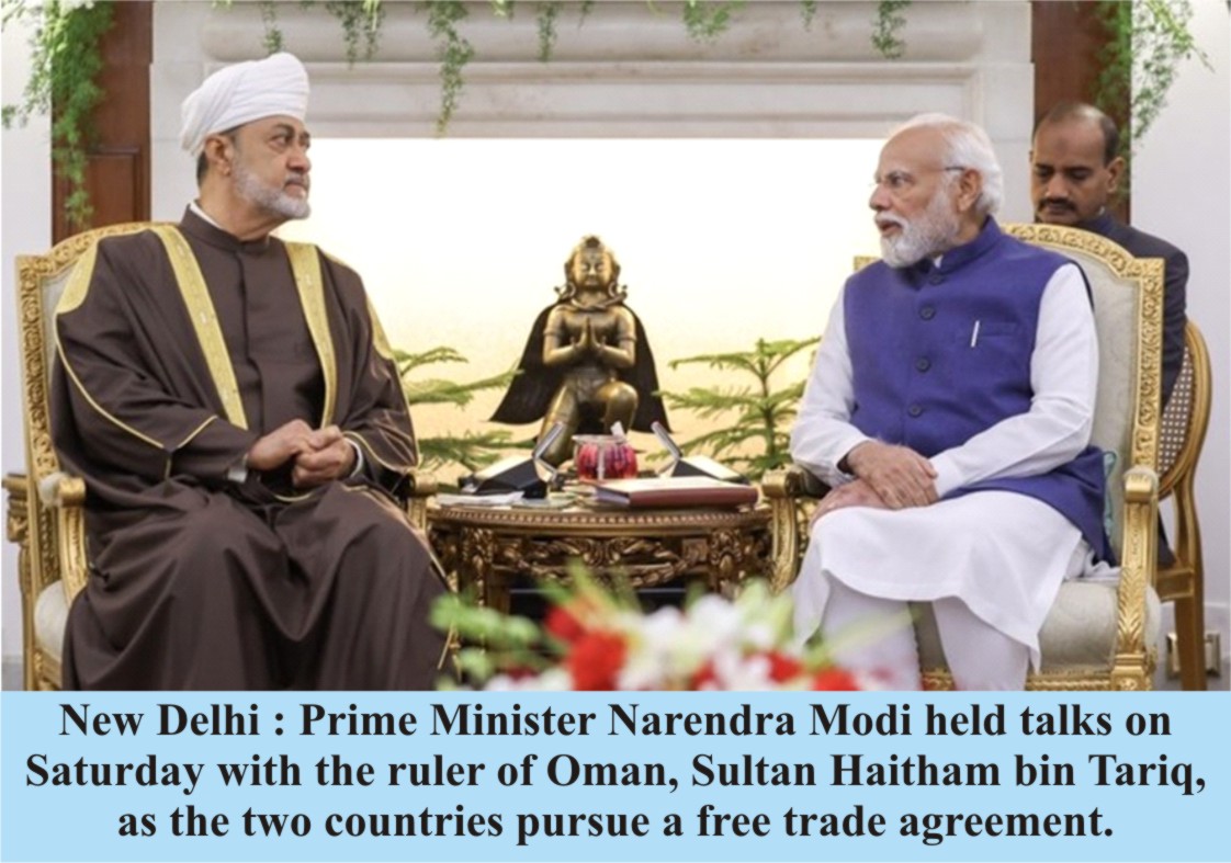 Sultan Haitham in Delhi as India, and Oman pursue a free trade deal