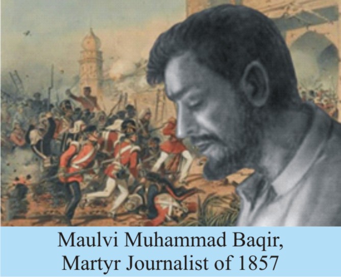 Honoring Moulvi Baqir: Pioneer of Indian Journalism