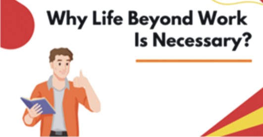 Life Beyond the Career Grind:  Finding Fulfillment Outside Your Profession