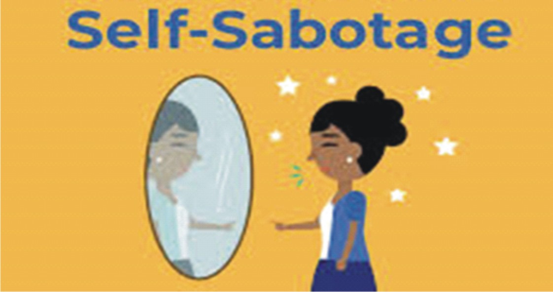 Understanding and Overcoming Self-Sabotage