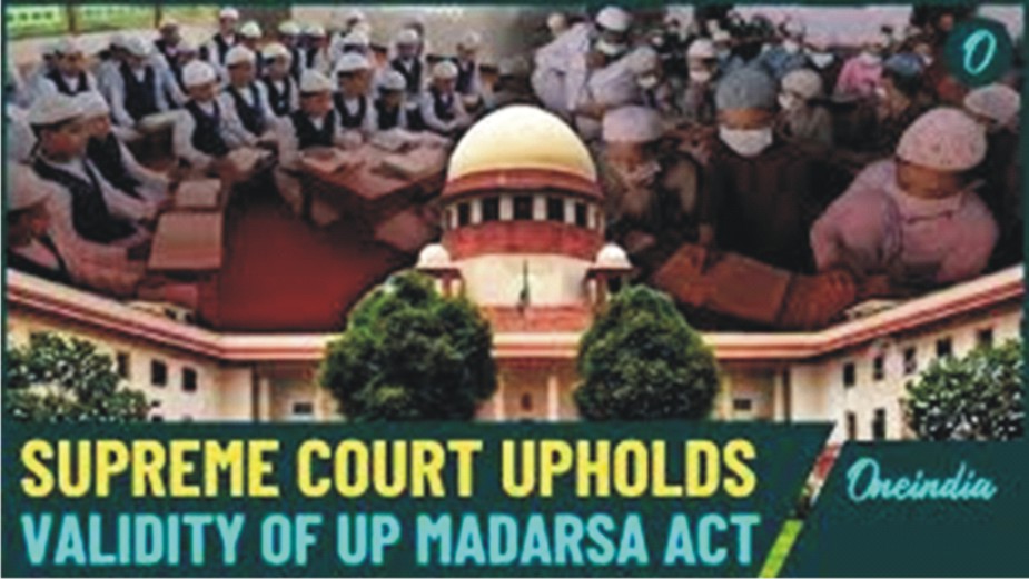 Supreme Court Upholds Madrasa Education Act:  A Landmark Verdict